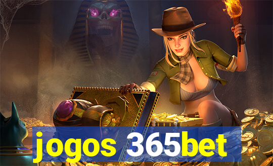 jogos 365bet